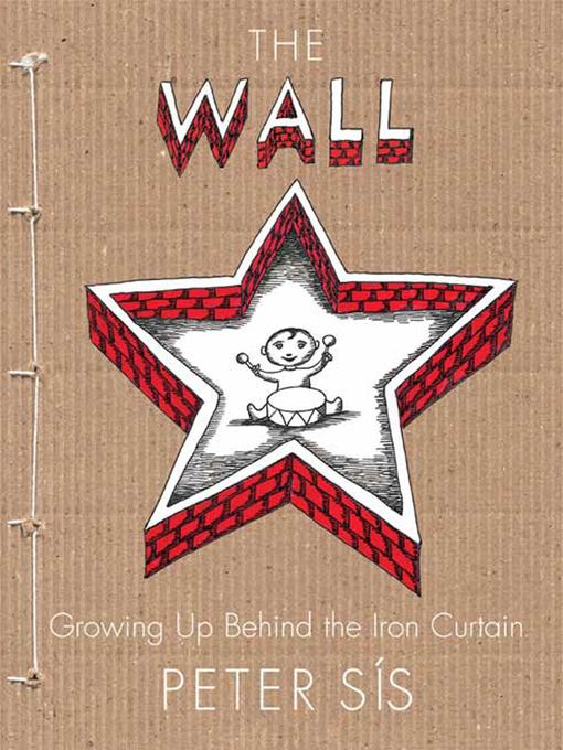 Title details for The Wall by Peter Sís - Wait list